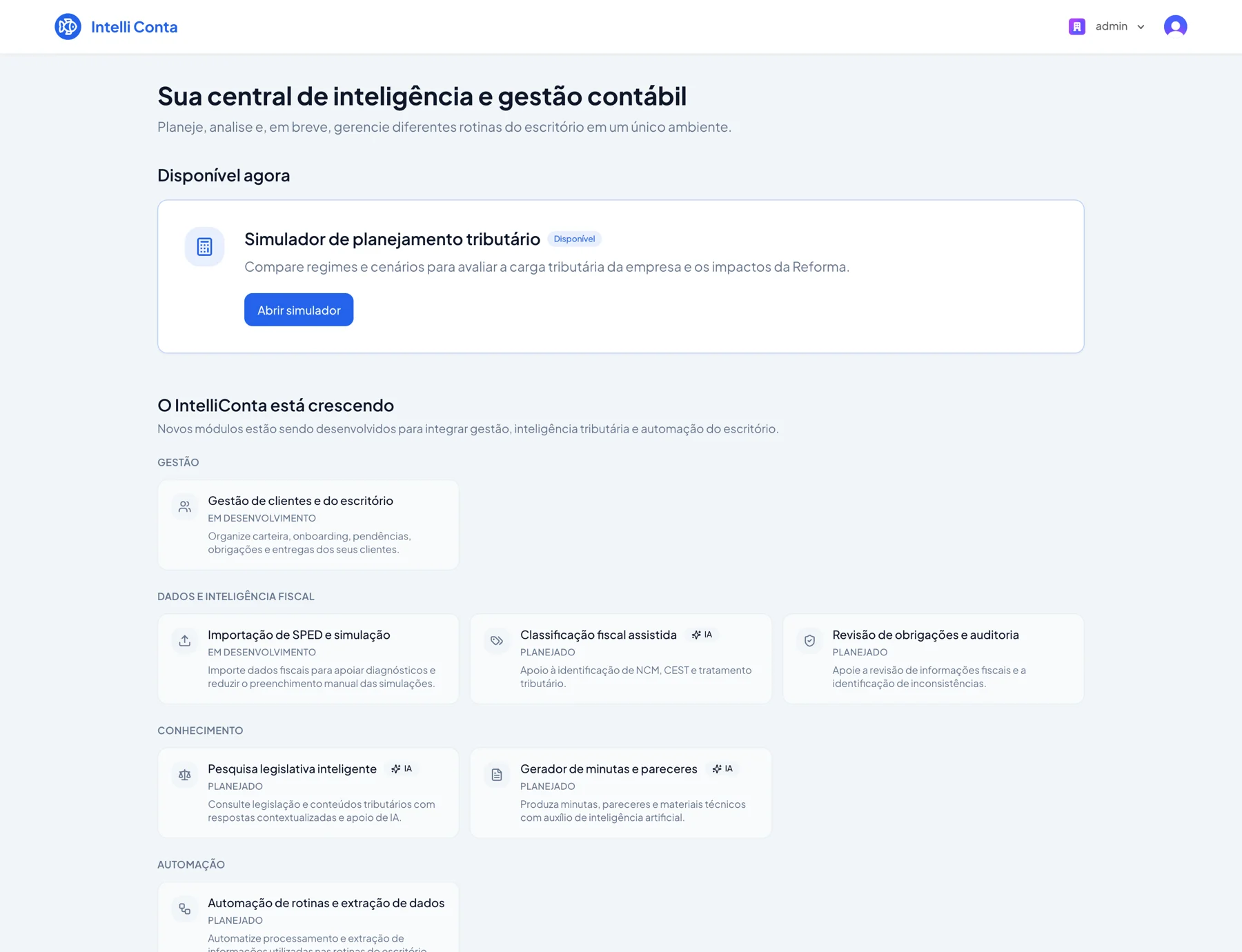 Tela de módulos do IntelliConta: o Simulador de Planejamento Tributário disponível e os demais módulos marcados como em breve.
